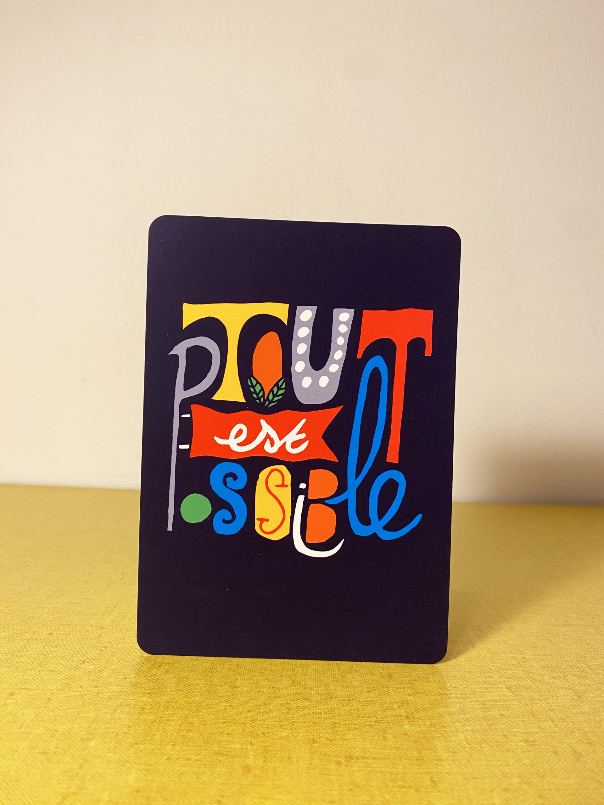 Carte postale A6 «Toue est possible»