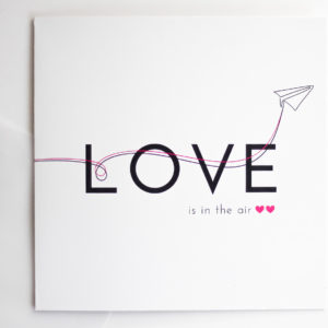 Carte "Love is in the air"
